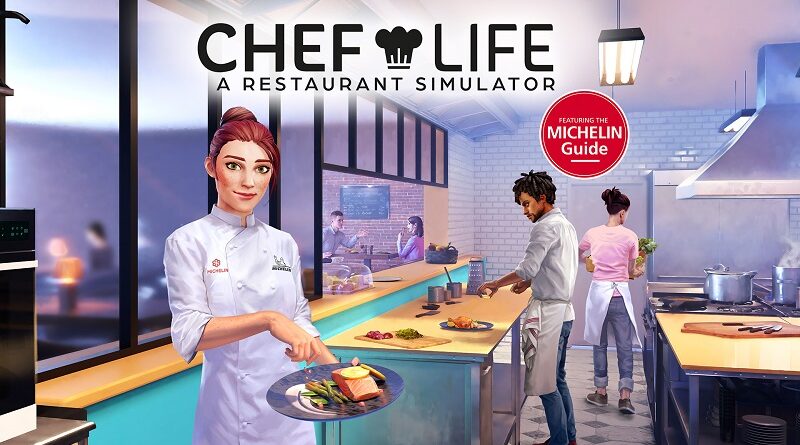 Chef Life: A Restaurant Simulator