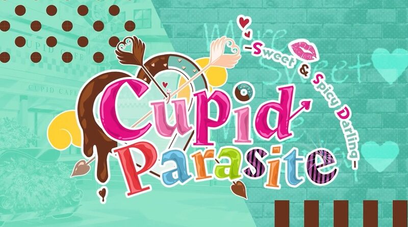 Cupid Parasite: Sweet and Spicy Darling