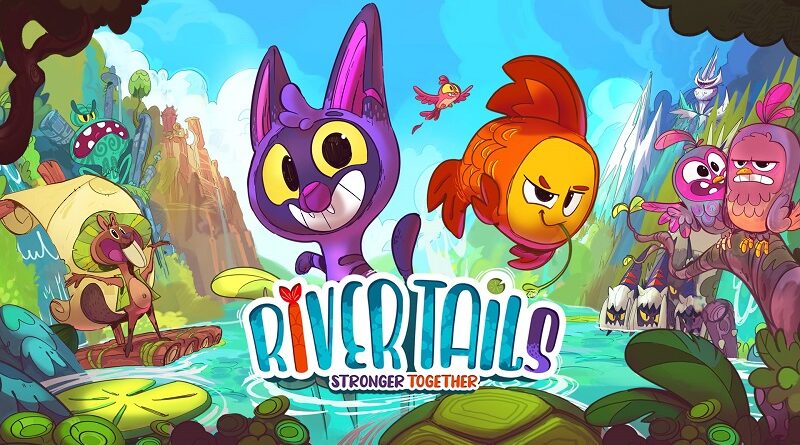 River Tails: Stronger Together
