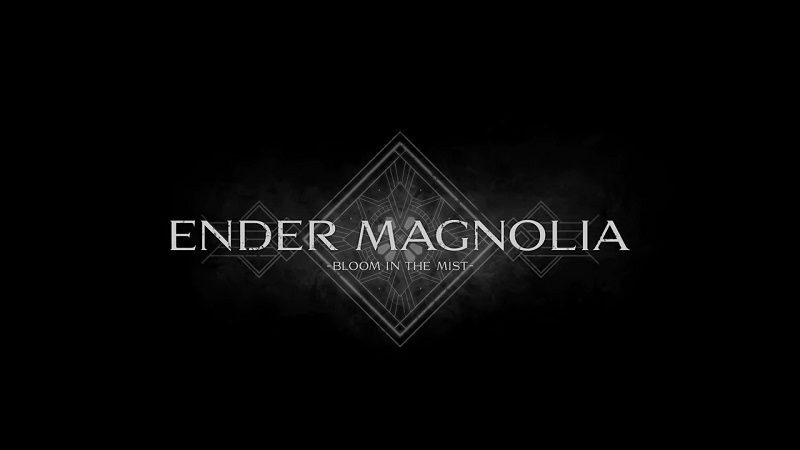 ENDER MAGNOLIA: Bloom in the Mist