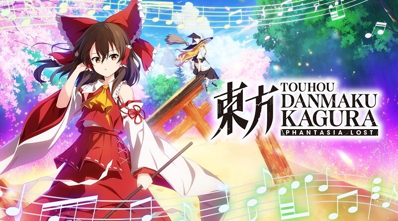 Touhou Danmaku Kagura Phantasia Lost