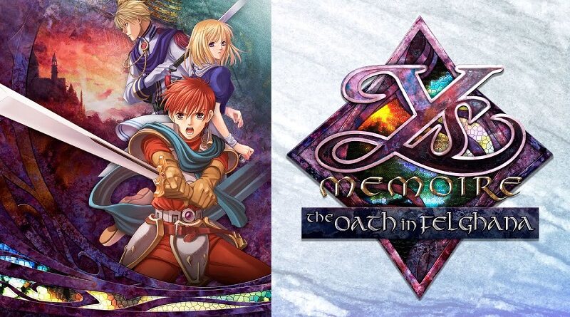 Ys Memoire: The Oath in Felghana