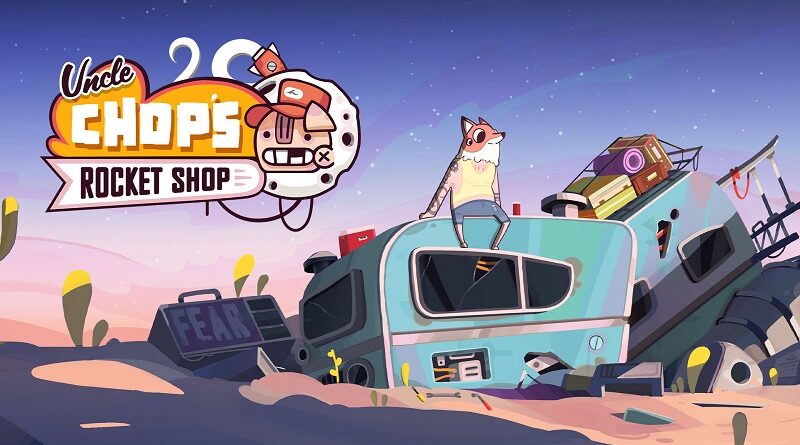 Uncle Chop's Rocket Shop