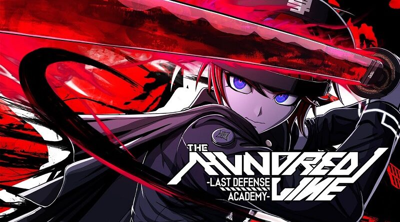 The Hundred Line-Last Defense Academy-