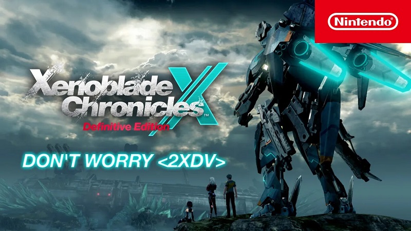 Xenoblade Chronicles X: Definitive Edition Don't Worry