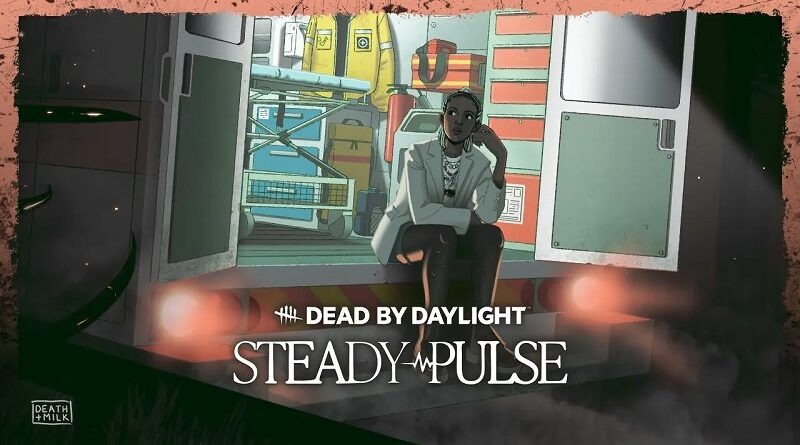 Dead by Daylight Steady Pulse