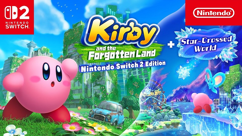 Kirby and the Forgotten Land – Nintendo Switch 2 Edition + Star-Crossed World