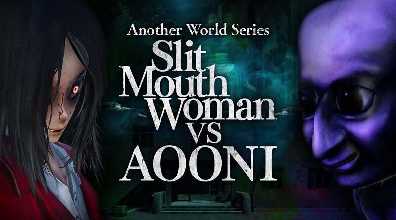 Another World Series -Slit Mouth Woman VS AOONI-