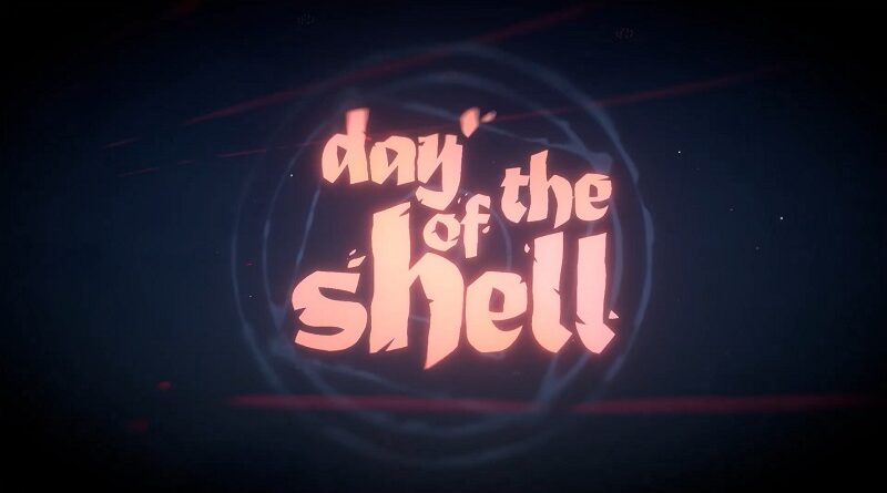Day of the Shell