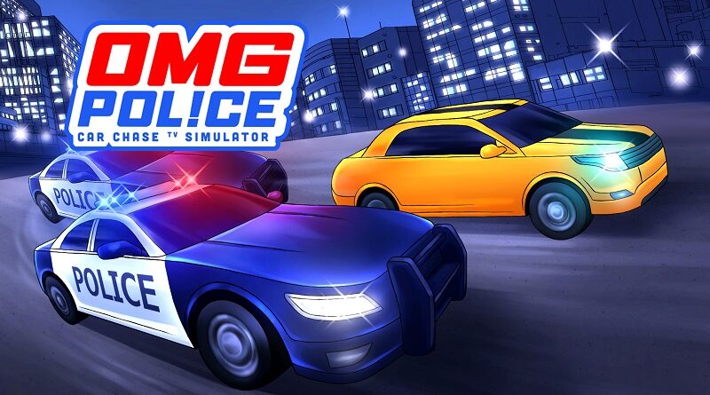 OMG Police - Car Chase TV Simulator