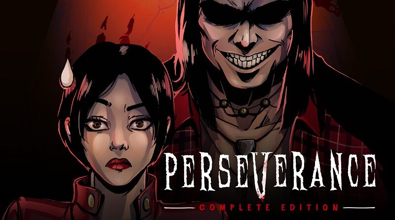 Perseverance: Complete Edition