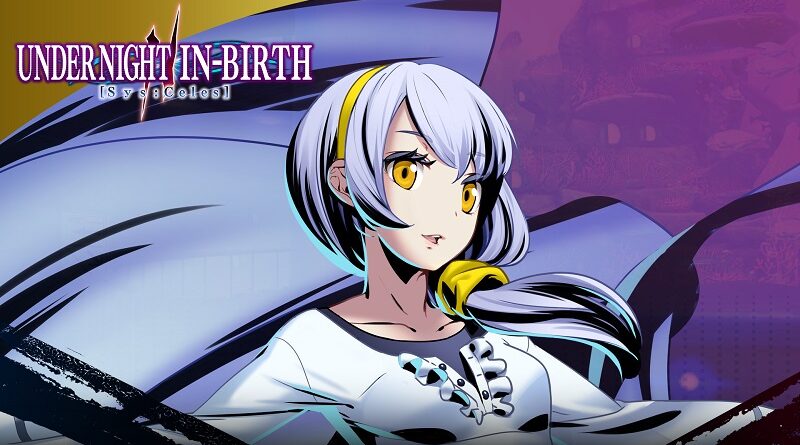 UNDER NIGHT IN-BIRTH II Sys:Celes