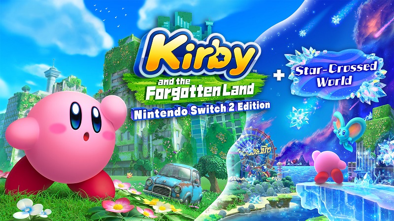 Kirby and the Forgotten Land Nintendo Switch 2 Edition + Star-Crossed World