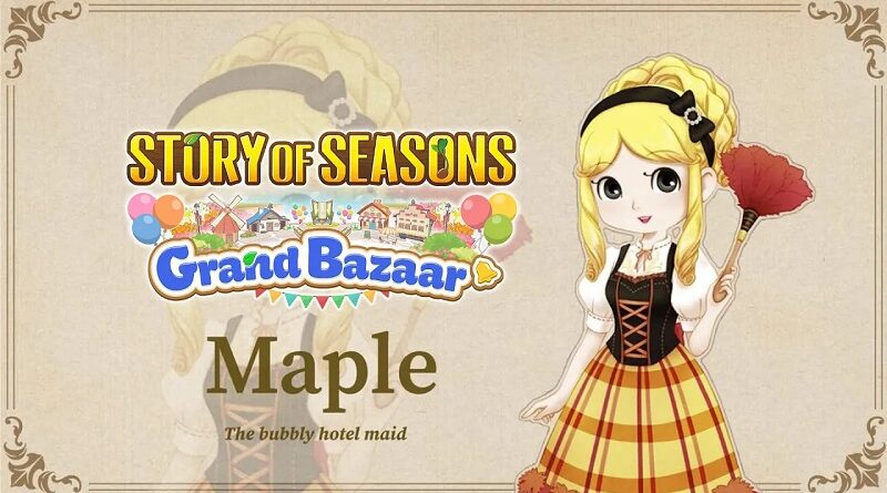 Story of Seasons Grand Bazaar Maple