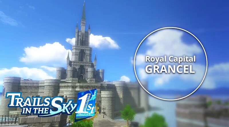 Trails in the Sky 1st Chapter Grancel