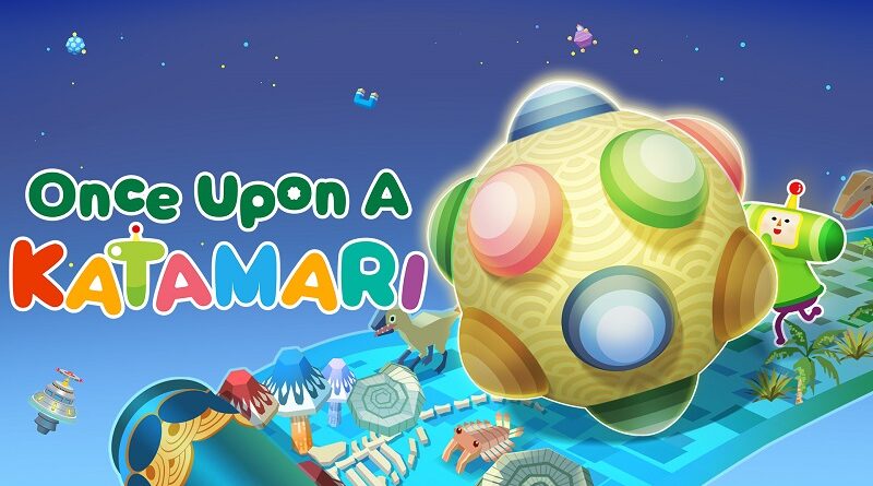 Once Upon A KATAMARI