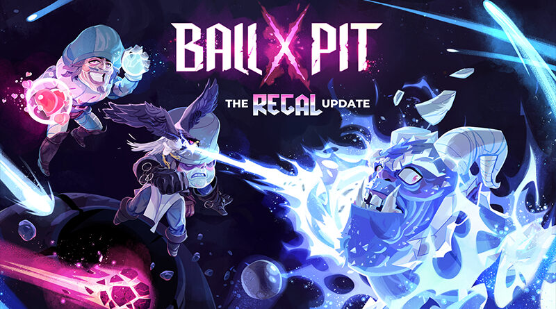 BALL x PIT The Regal Update