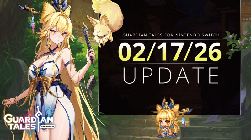 Guardian Tales February 17th Update