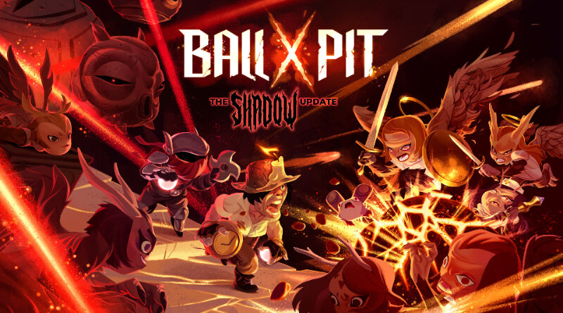 Ball x Pit Shadow Update