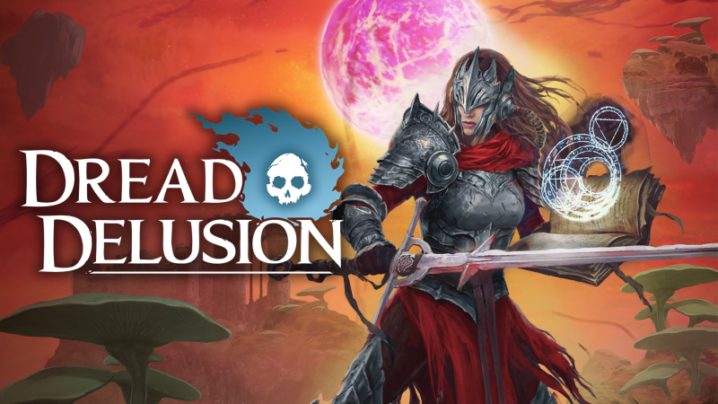 Dread Delusion