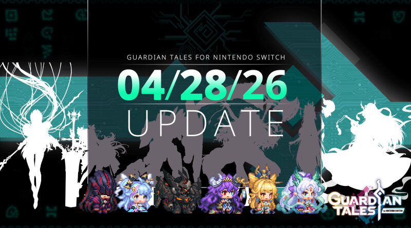 Guardian Tales April 28