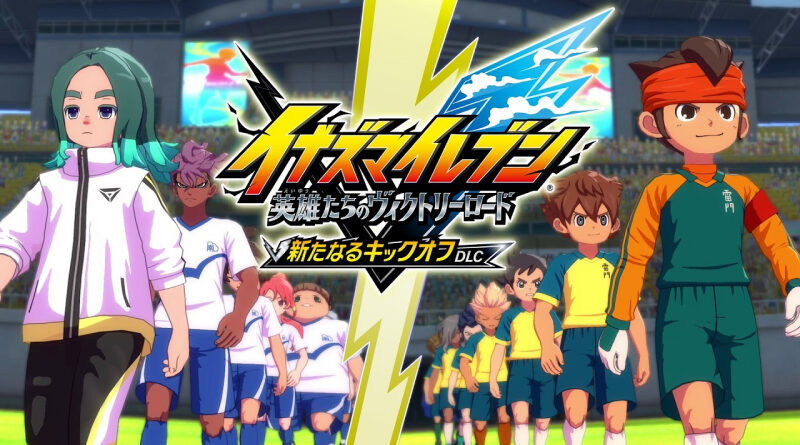 Inazuma Eleven: Victory Road New Kick-Off