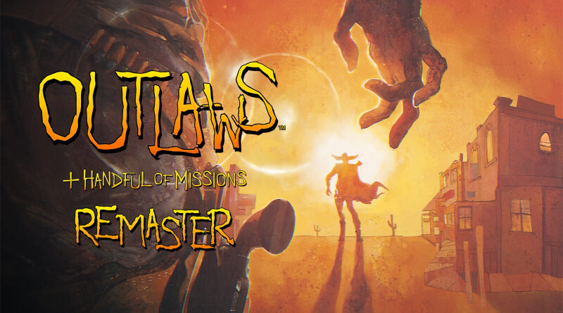 Outlaws + Handful of Missions: Remaster