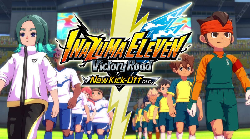 Inazuma Eleven: Victory Road - New Kick-Off