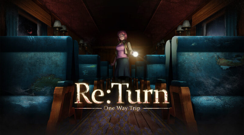 Re:Turn - One Way Trip