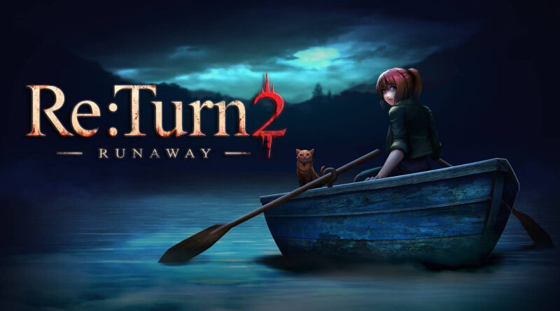 Re:Turn 2 - Runaway