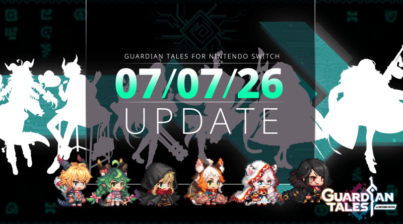Guardian Tales July 7