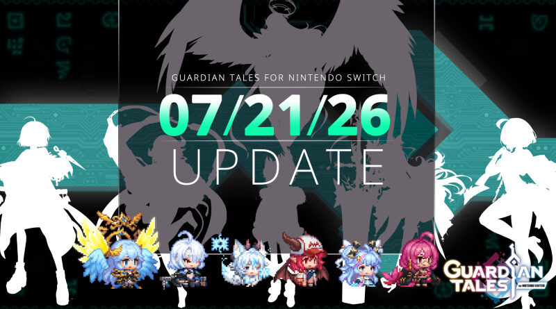 Guardian Tales July 21